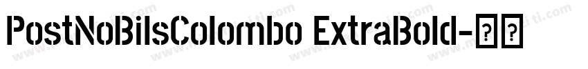 PostNoBilsColombo ExtraBold字体转换